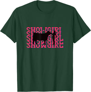 Showgirl Livestock Cattle Showing - Fun Show Cattle T-Shirt - T-Shirt | Forest