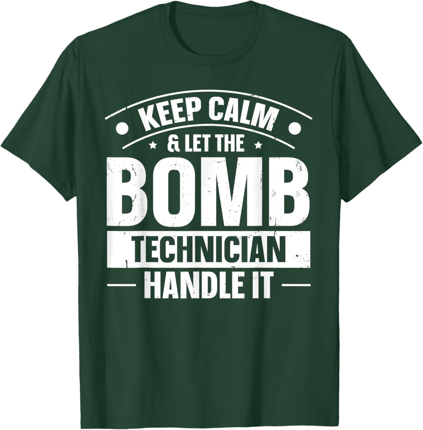Eod Tech Bomb Technician Design for a Bomb Technician T-Shirt - T-Shirt | Forest
