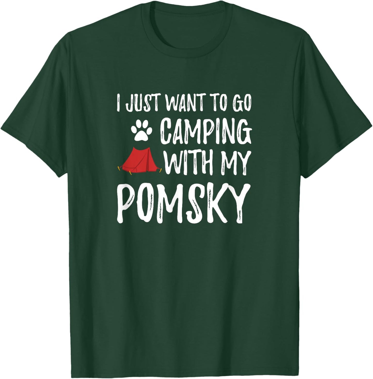 Camping Pomsky Shirt for Funny Dog Mom or Dog Dad Camper Men Women Kids T-Shirt - T-Shirt | Forest