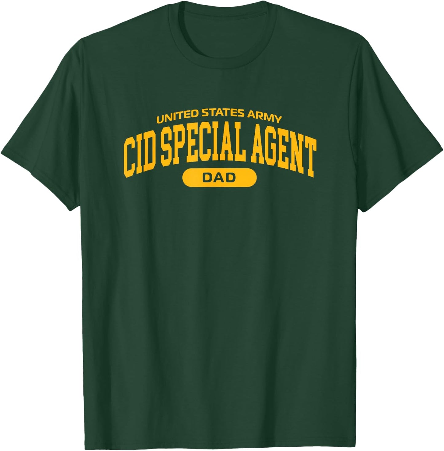 Proud Army CID Special Agent Dad T-Shirt - T-Shirt | Forest