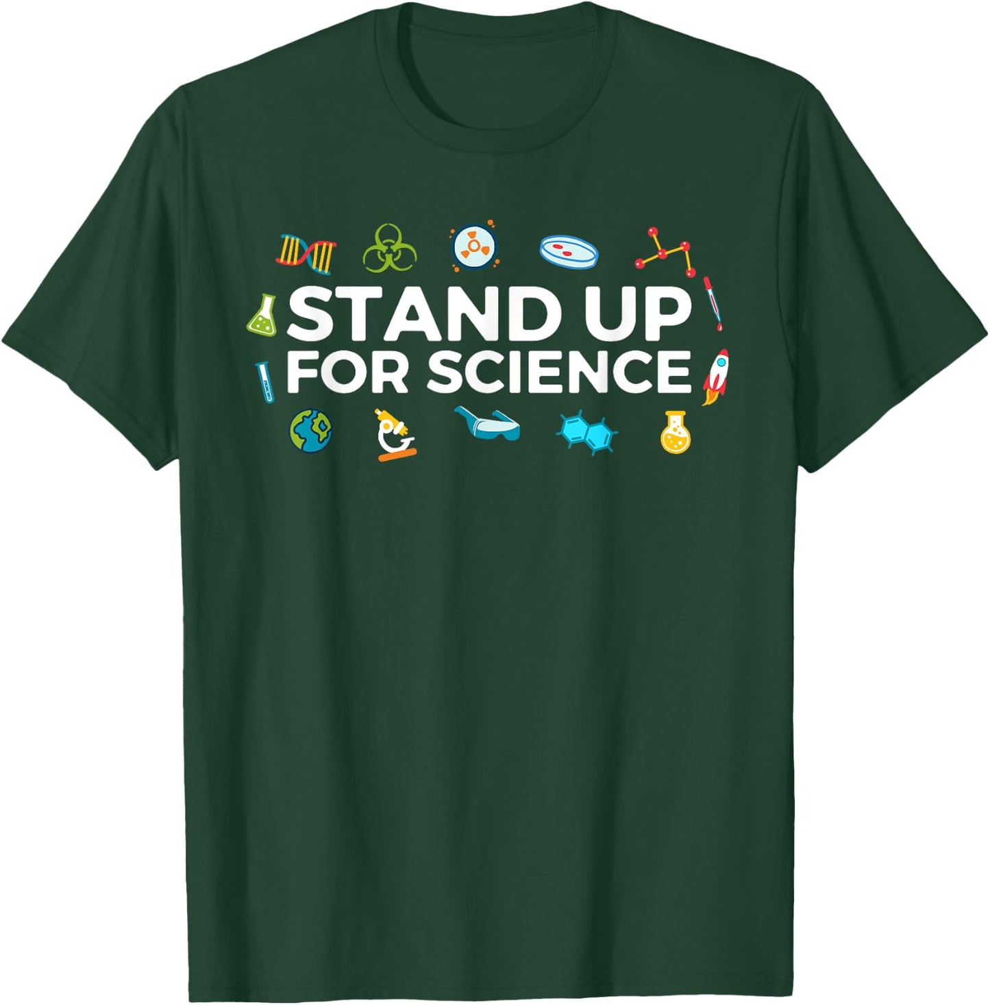 Stand Up For Science T-Shirt - T-Shirt | Forest