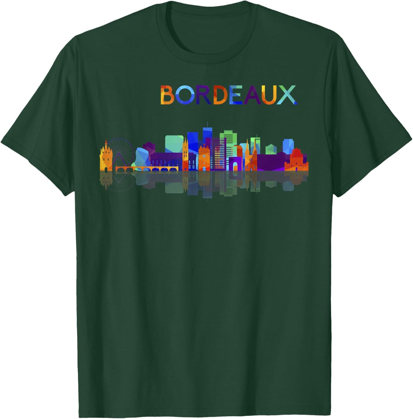 Travel Bordeaux France Europe French Vacation Souvenir T-Shirt - T-Shirt | Forest