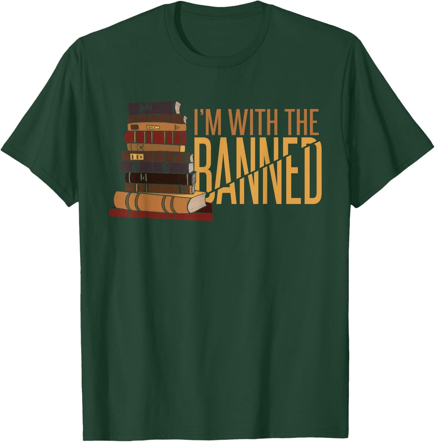 Banned Books Week Librarian I'm With The Banned T-Shirt - T-Shirt | Forest