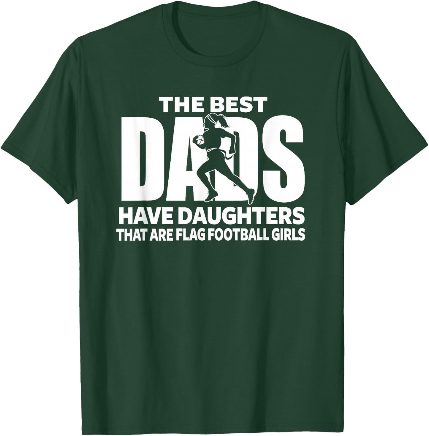 Flag Football Girl Dad Proud Father of Girl Playing Sports T-Shirt - T-Shirt | Forest