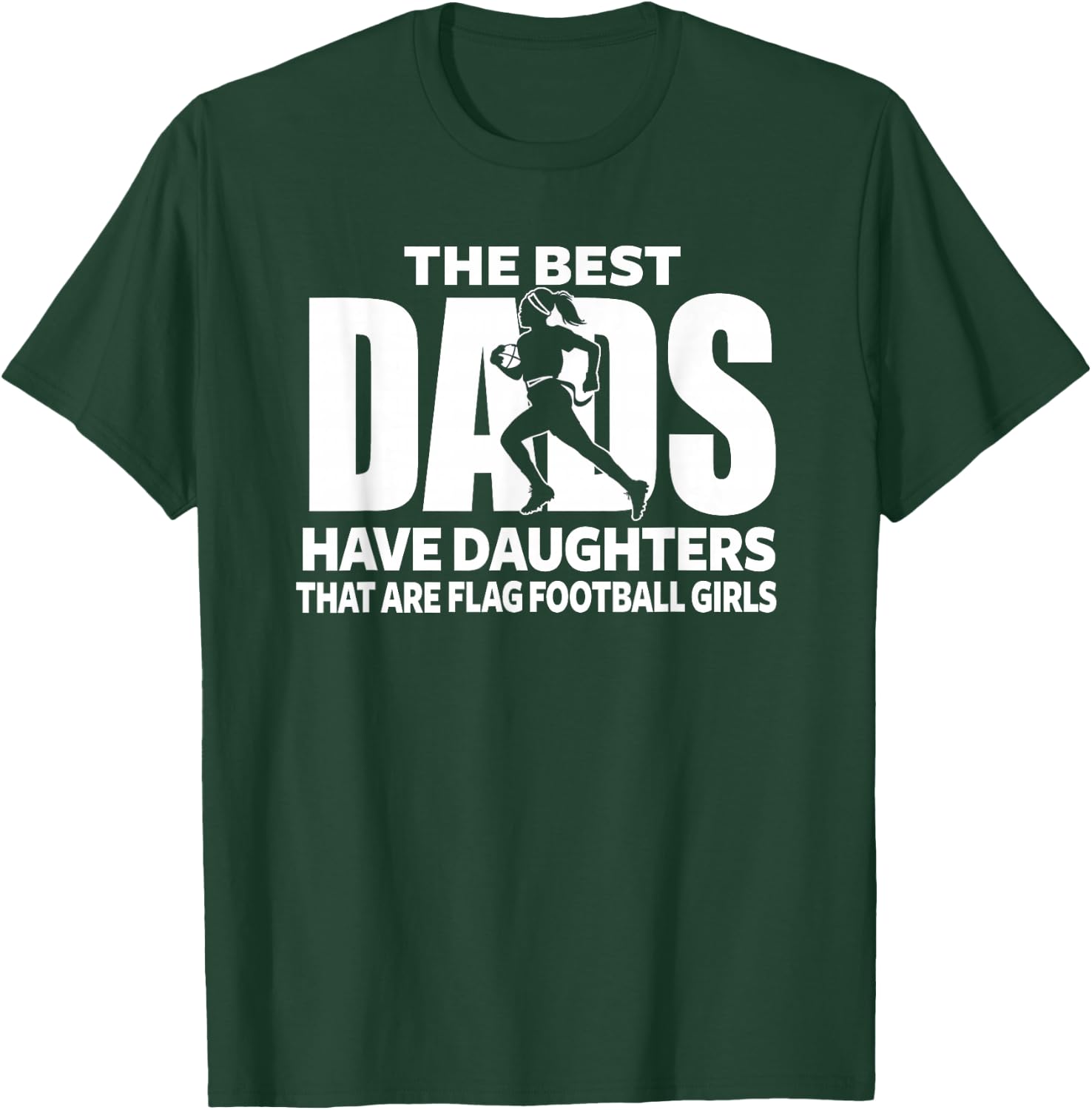 Flag Football Girl Dad Proud Father of Girl Playing Sports T-Shirt - T-Shirt | Forest