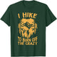 I Hike to burn off the crazy,Retro camping vintage camper , Small, Black T-Shirt - T-Shirt | Forest