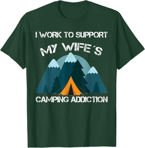 Vintage I Work To Support My Wife's Camping Addiction T-Shirt - T-Shirt | Forest