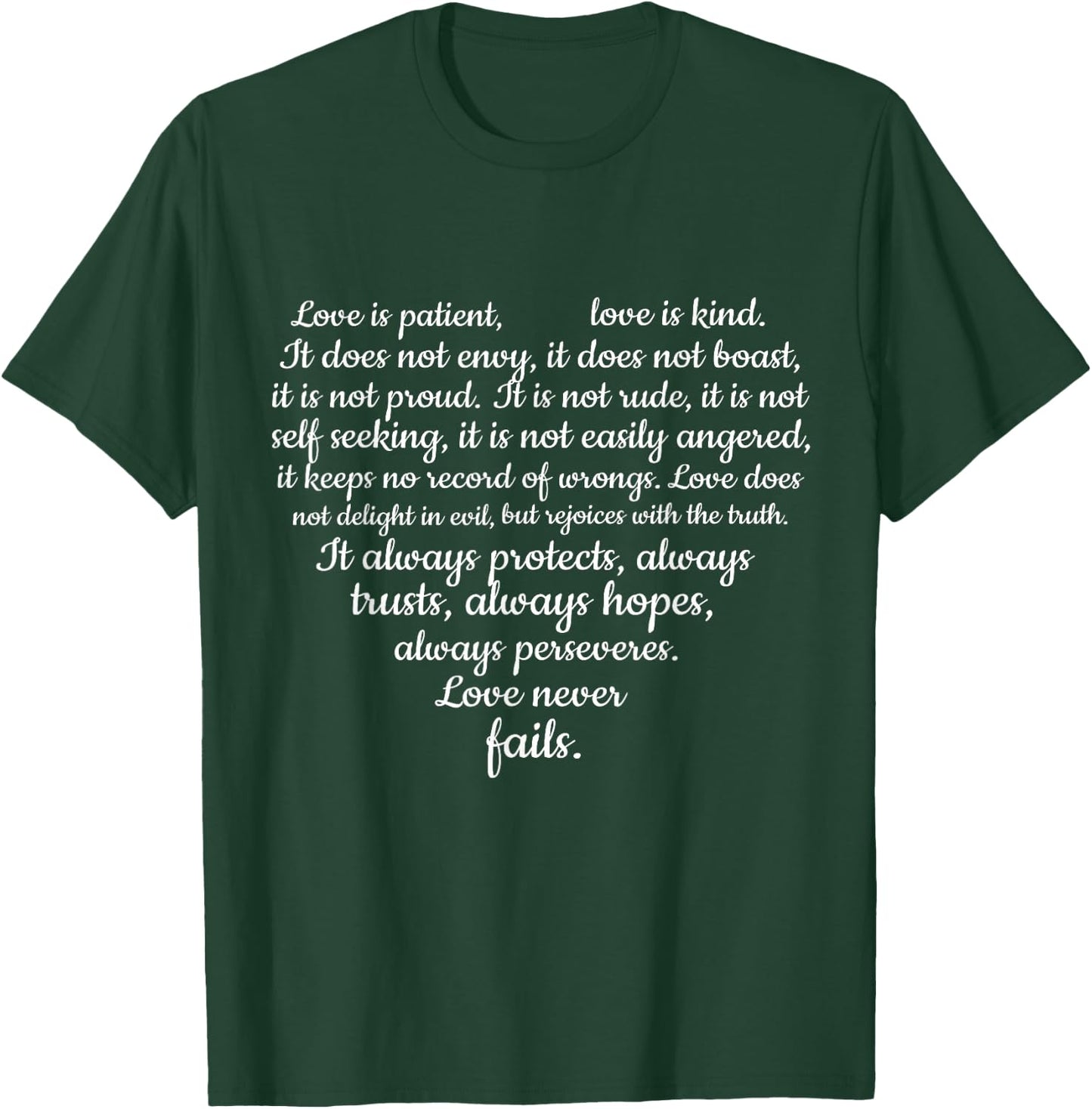Love is patient Love is Kind 1 Corinthians 13:4-8 T-Shirt - T-Shirt | Forest