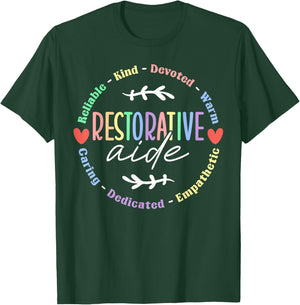 Restorative Aide Appreciation T-Shirt - T-Shirt | Forest