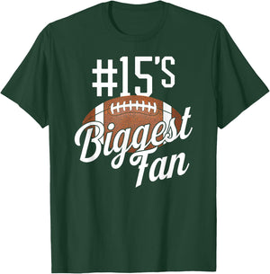 Number 15's Biggest Fan Football Mom Funny Woman Touchdown T-Shirt - T-Shirt | Forest
