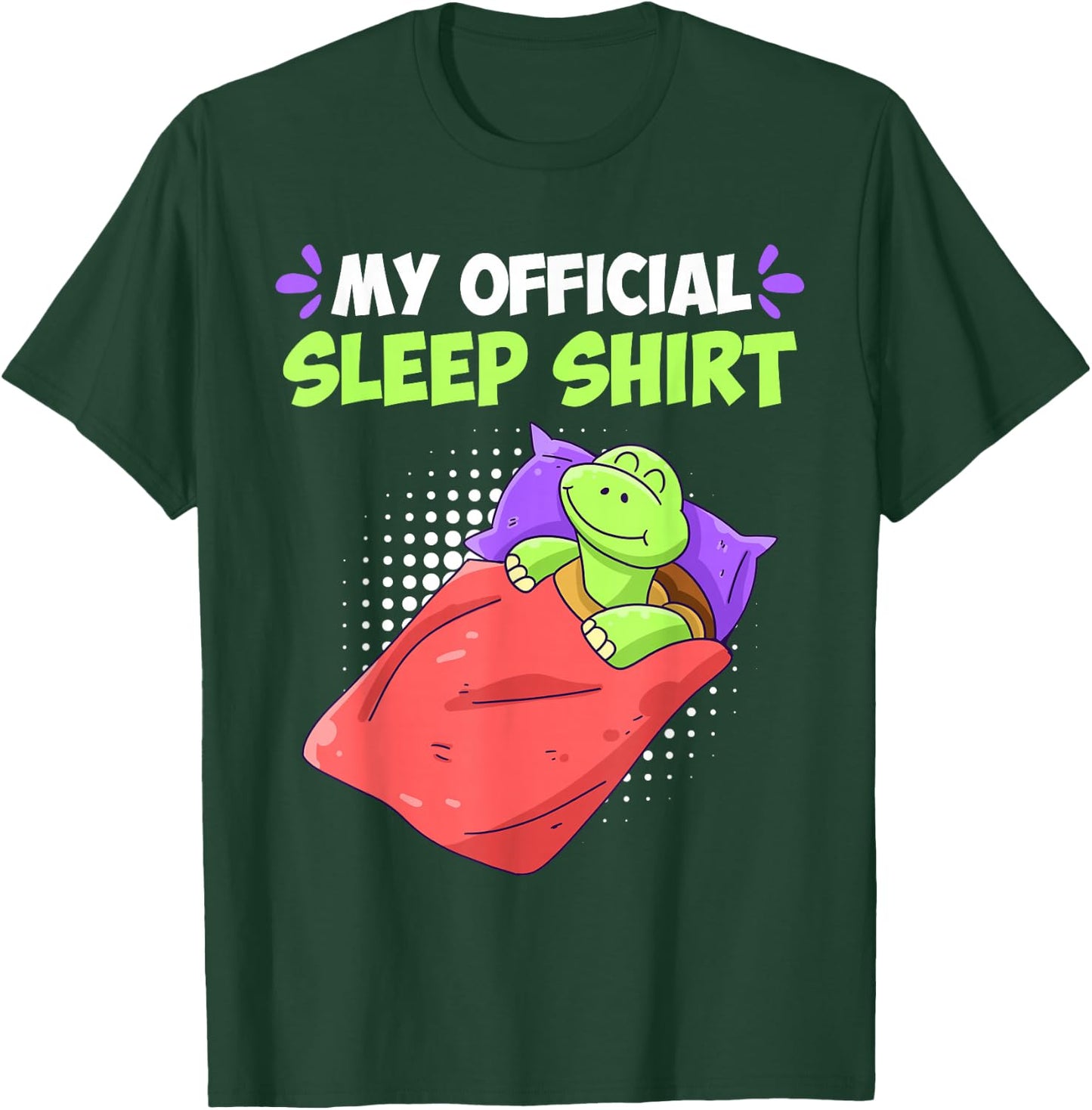 My sleep shirt Turtle T-Shirt - T-Shirt | Forest