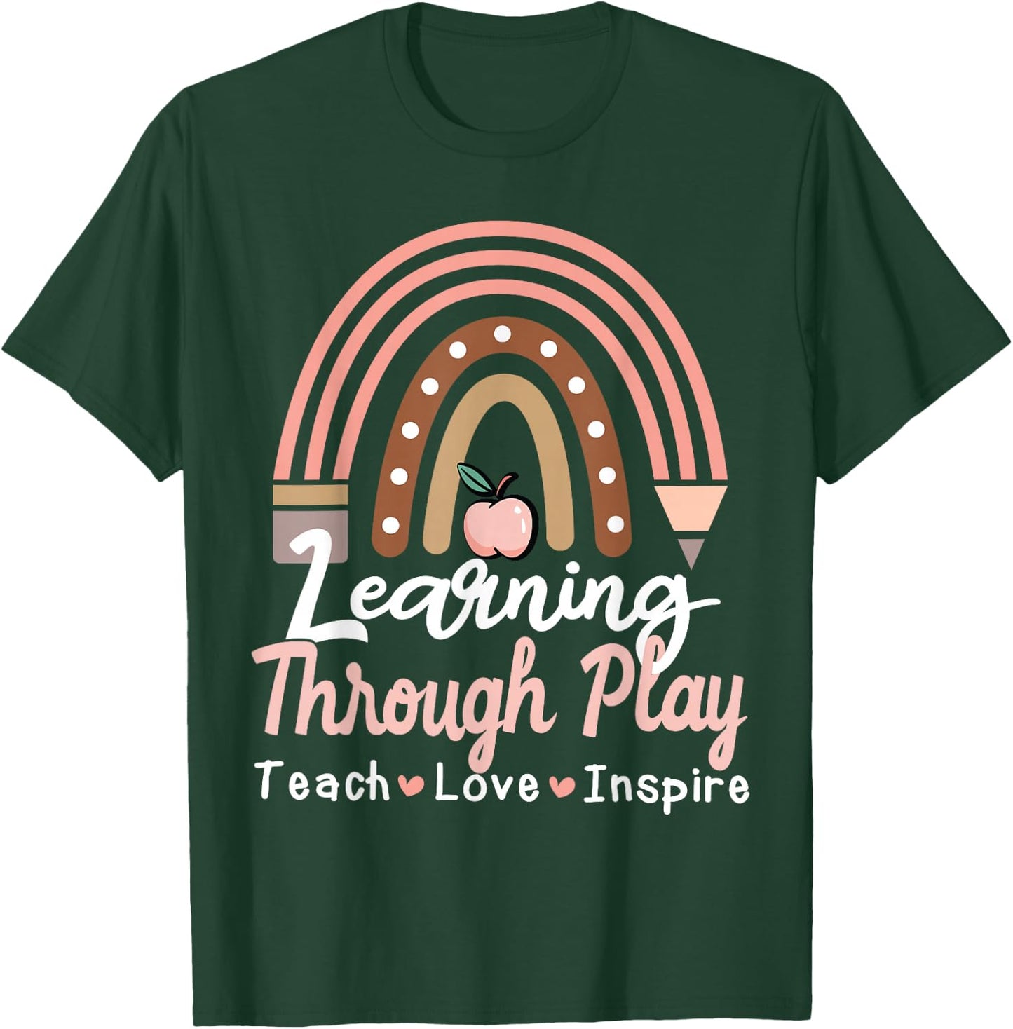 Learning Through Play TK Teacher Sped Education Special Team Women Girls Kids T-Shirt - T-Shirt | Forest