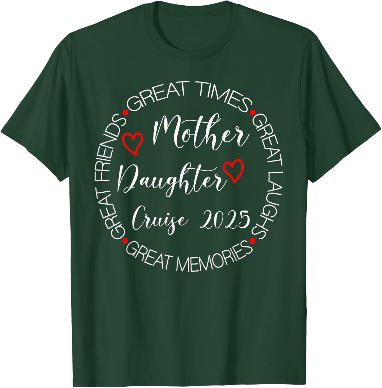 Mother Daughter Trip 2025 Cruise Vacation Mom Matching Women T-Shirt - T-Shirt | Forest