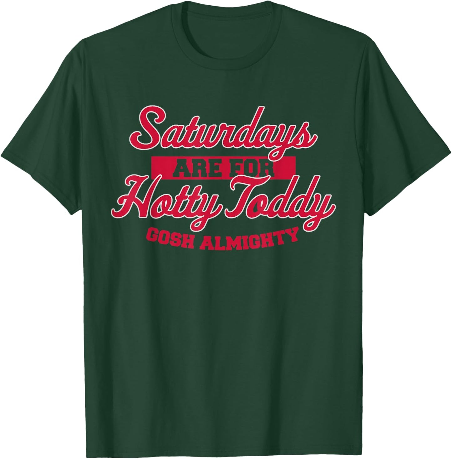 Hotty Toddy Gosh Almighty T-Shirt - T-Shirt | Forest