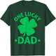 One Lucky Dad St Patrick Day Dad T-Shirt - T-Shirt | Forest