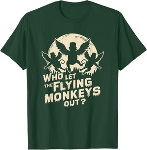 Who Let The Flying Monkeys Out, Halloween T-Shirt - T-Shirt | Forest