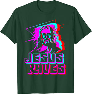 Jesus Raves House Music Techno Music Rave Party T-Shirt - T-Shirt | Forest