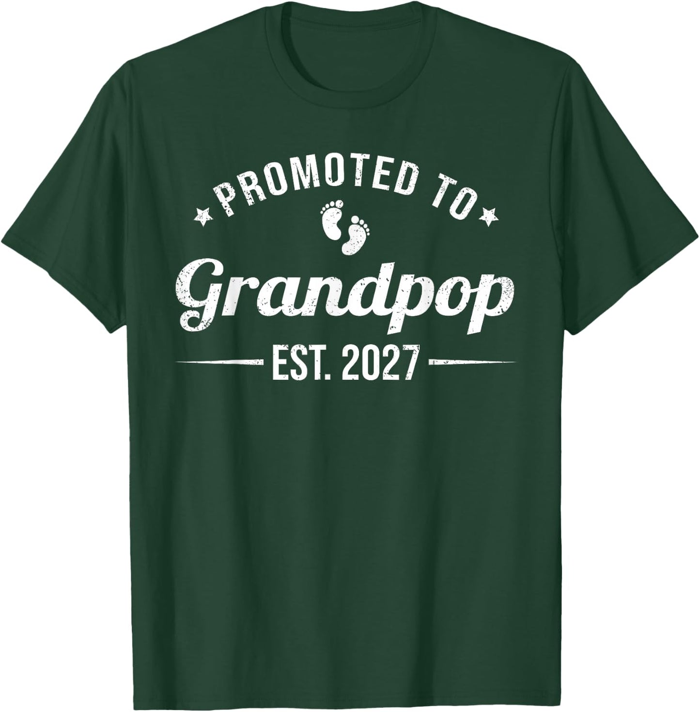 Promoted to Grandpop EST. 2027 Funny Soon to Be Grandpop T-Shirt - T-Shirt | Forest