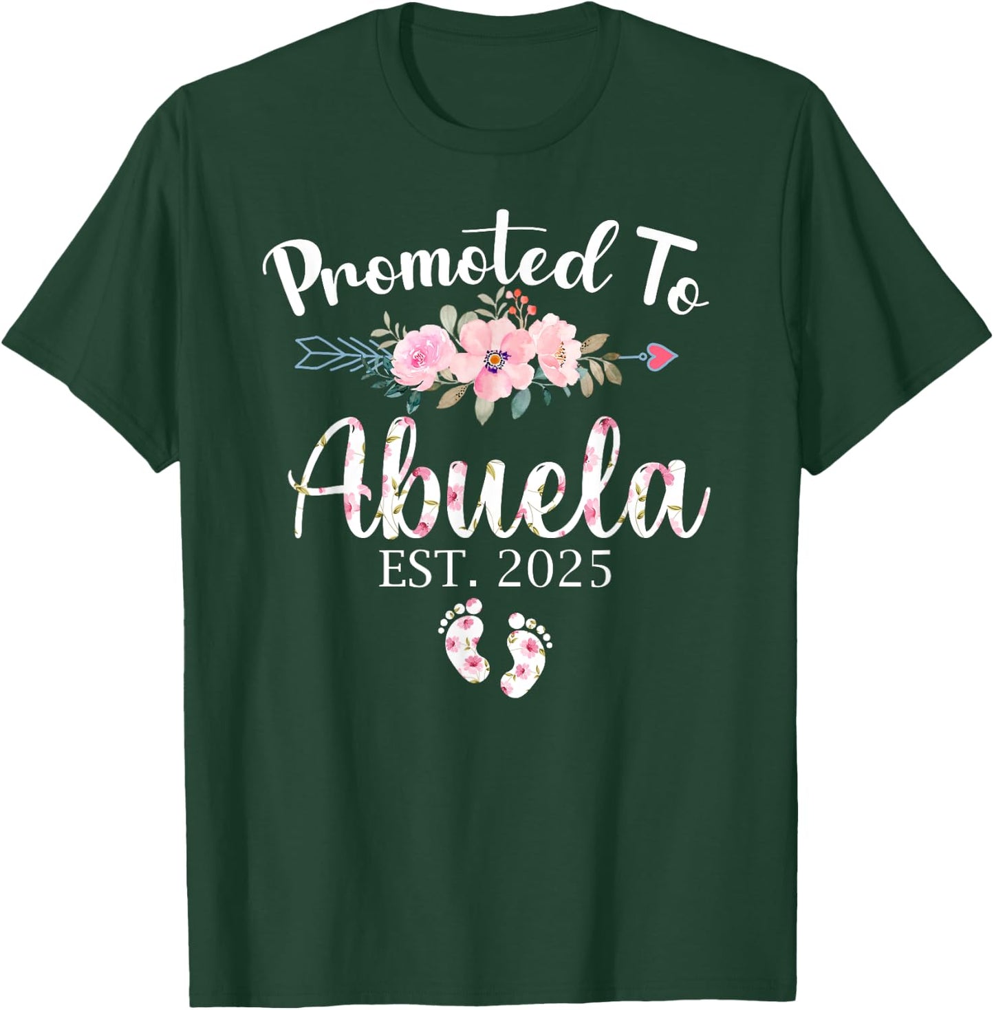 Promoted To Abuela Est 2025 First Time New Grandma Pregnancy T-Shirt - T-Shirt | Forest