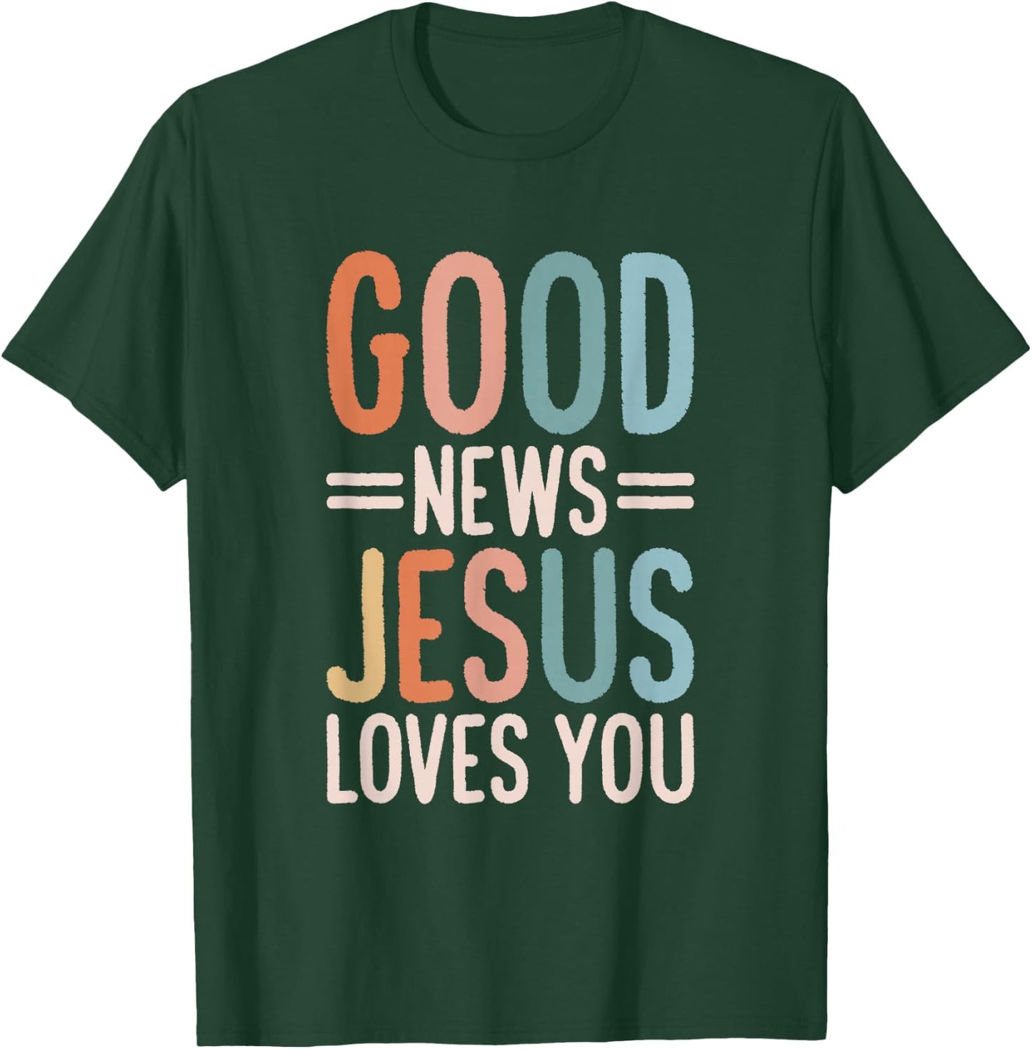 Good News Jesus Loves You Christian T-Shirt - T-Shirt | Forest