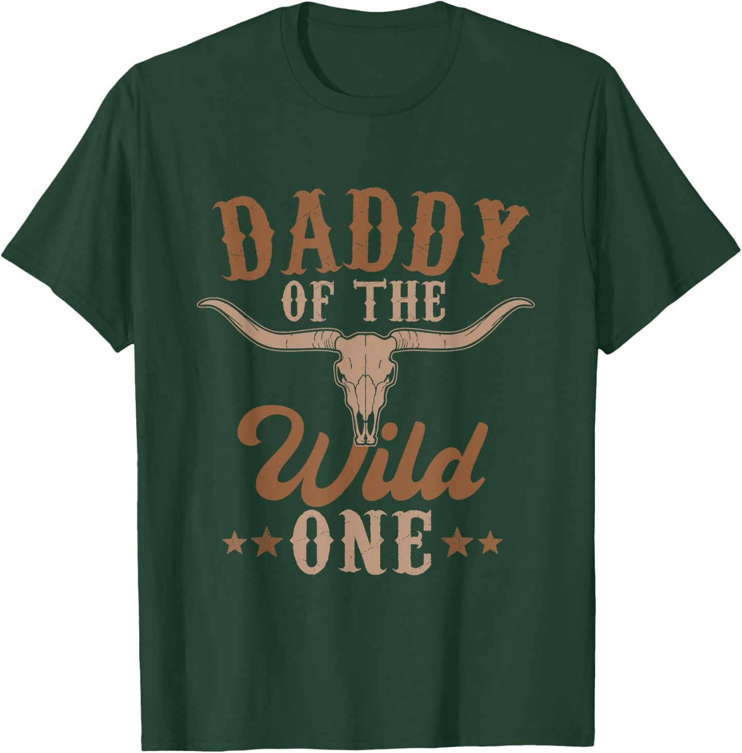 Daddy Of The Wild One Cowboy Western Rodeo Party Matching T-Shirt - T-Shirt | Forest