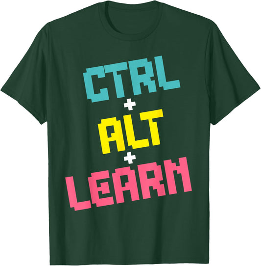 Computer Teacher Back To School Kids Ctrl + Alt + Learn T-Shirt - T-Shirt | Forest