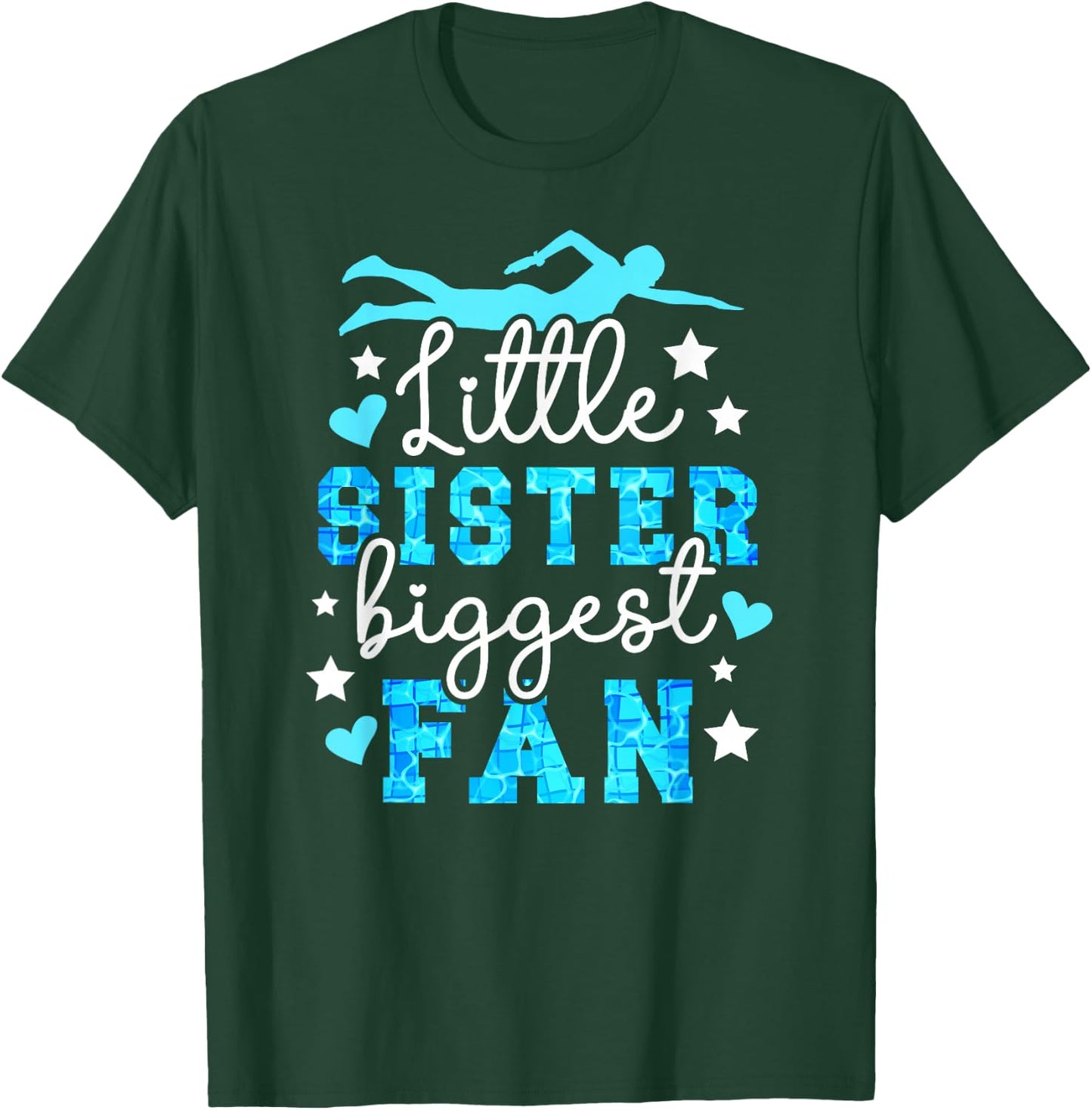 Little Sister Biggest Fan Swim Sister Of A Swimmer Sister T-Shirt - T-Shirt | Forest