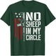 No Sheep In My Circle - Patriotic USA Pro Gun 2nd Amendment T-Shirt - T-Shirt | Forest