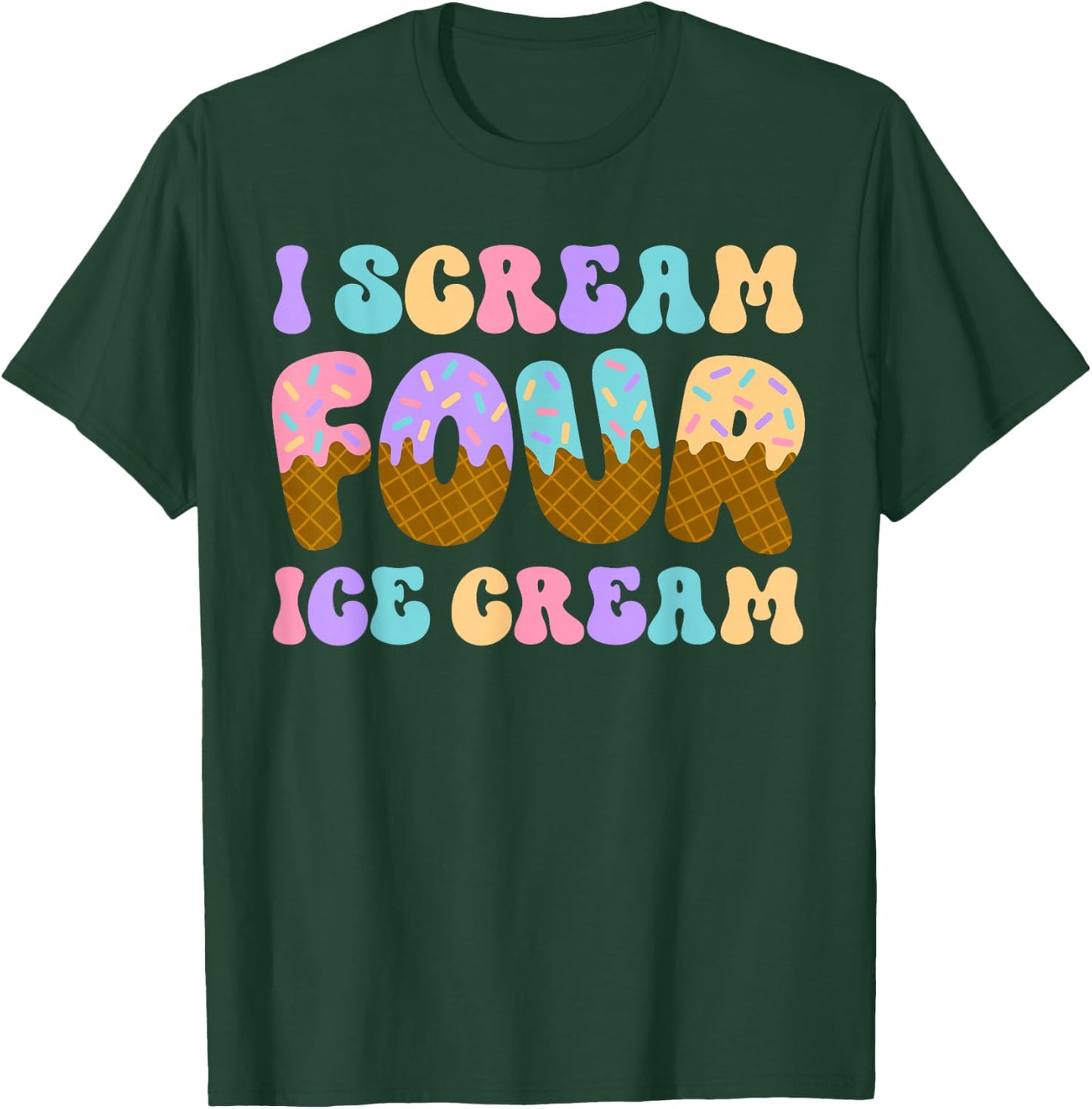 I Scream Four Ice Cream 4th Birthday Kid Boy Girl Bday Party T-Shirt - T-Shirt | Forest