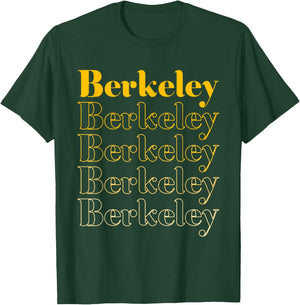 Berkeley California CA T-Shirt - T-Shirt | Forest