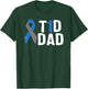 T1D Dad Diabetes Awareness Type 1 Insulin Pancreas T-Shirt - T-Shirt | Forest