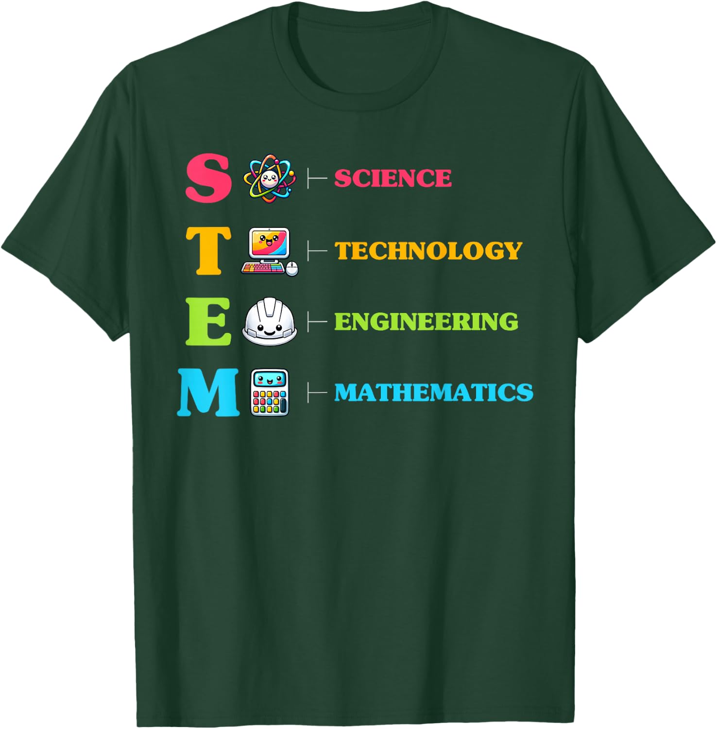 STEM Science Technology Engineering Math Geek Nerd T-Shirt - T-Shirt | Forest