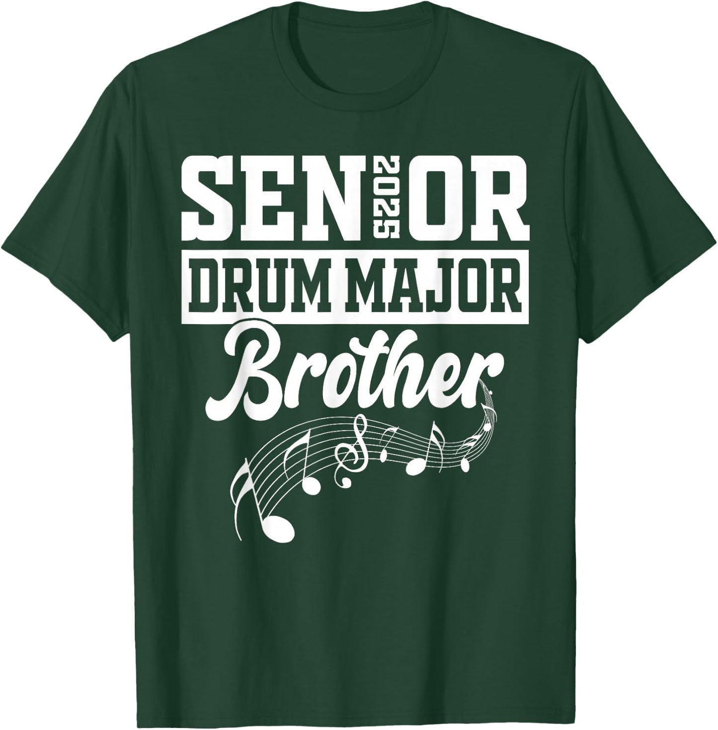 Senior 2025 Drum Major brother Marching Band Class of 2025 T-Shirt - T-Shirt | Forest