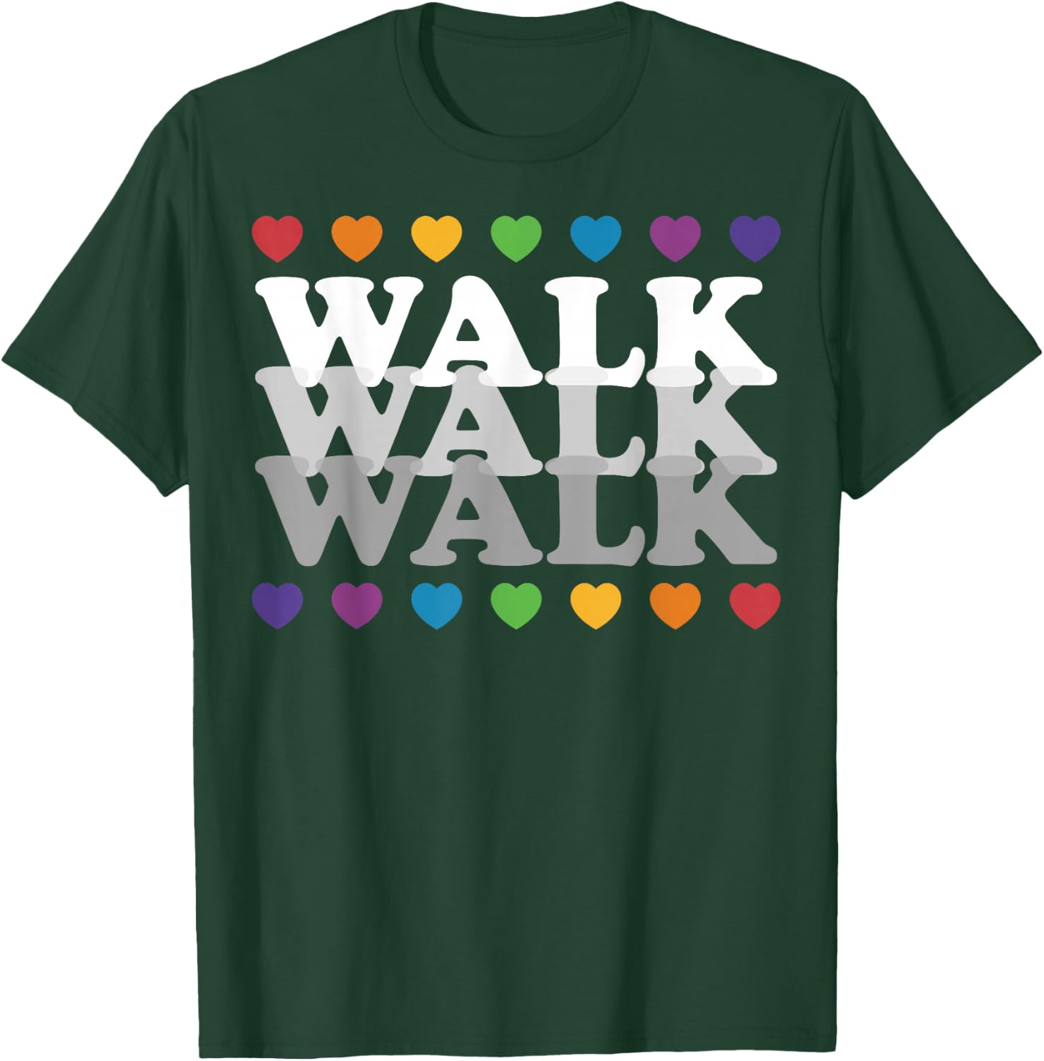 Heart Walk Indoor Walking Outdoor Walk At Home Pounds Off T-Shirt - T-Shirt | Forest