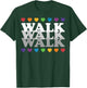 Heart Walk Indoor Walking Outdoor Walk At Home Pounds Off T-Shirt - T-Shirt | Forest