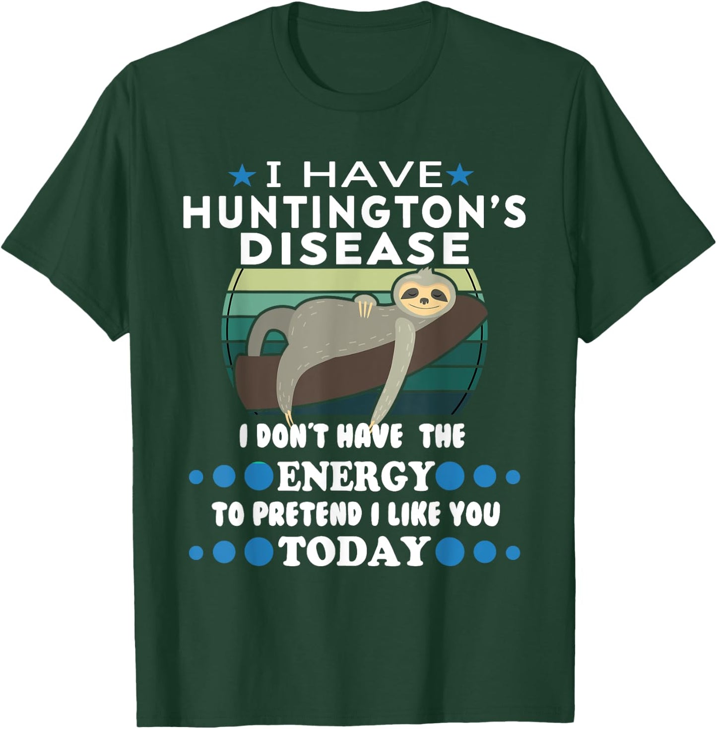 Funny Huntington’s Disease Awareness Huntington’s Disease T-Shirt - T-Shirt | Forest