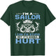 I'm A Sailor I Can Fix Stupid But It's Gonna Hurt Funny T-Shirt - T-Shirt | Forest