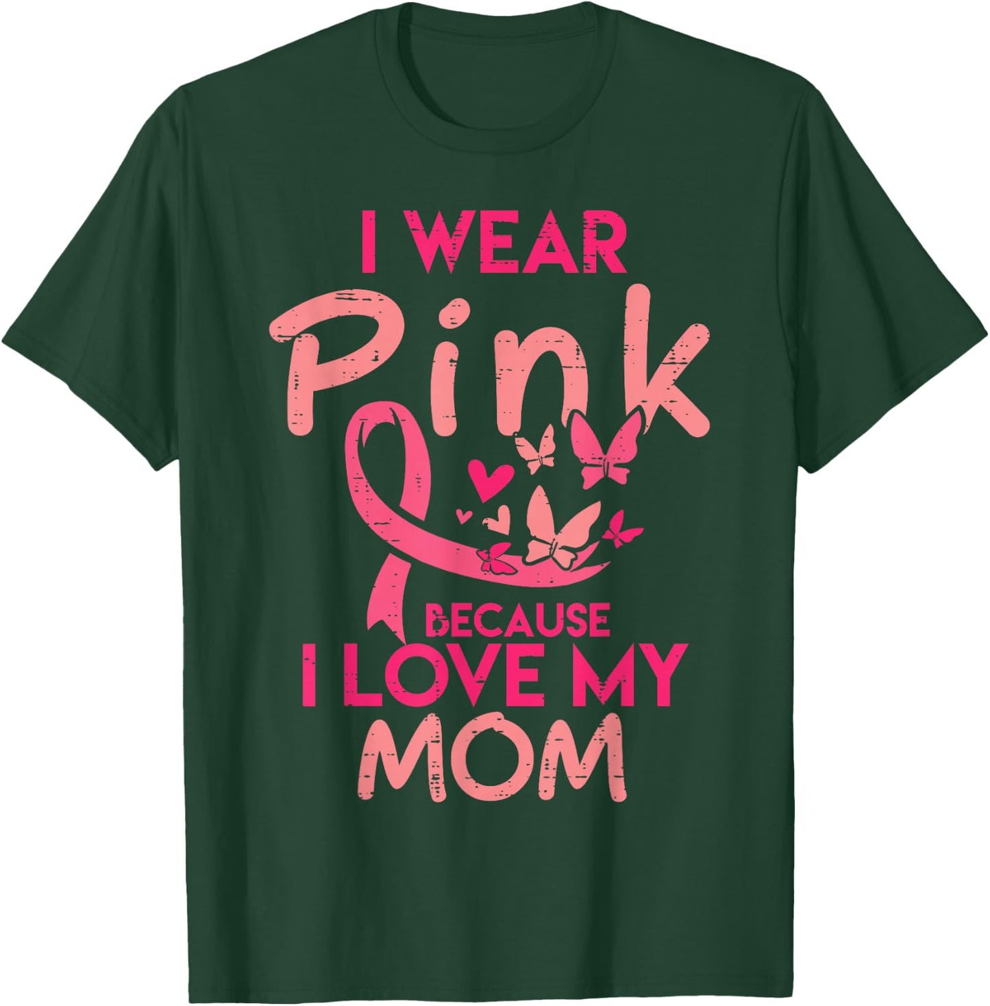 I Wear Pink I Love My Mom Kids Breast Cancer Awareness Boys T-Shirt - T-Shirt | Forest