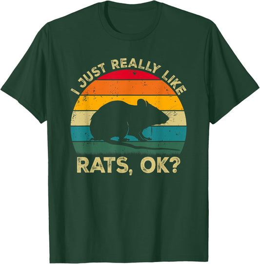 I Just Really Like Rats, OK? Funny Rat Retro T-Shirt - T-Shirt | Forest