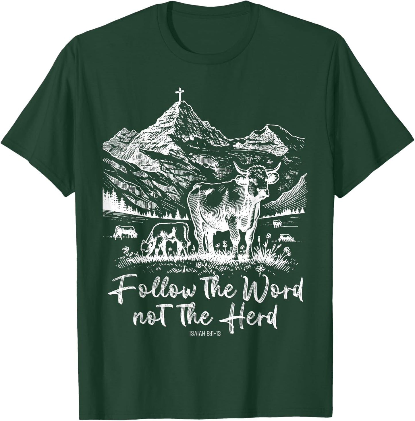 Follow The Word Not The Herd Funny Cow Farm T-Shirt - T-Shirt | Forest