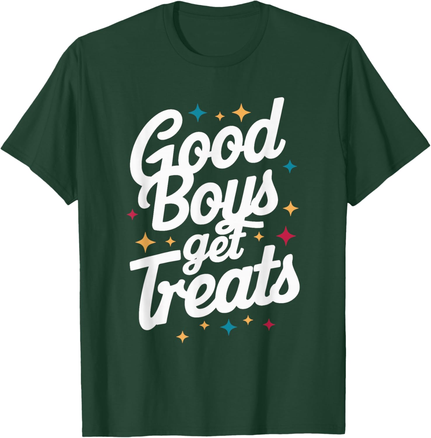 Good Boys Get Treats , Small, Black T-Shirt - T-Shirt | Forest