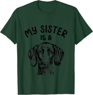 Kids My Sister is a GSP Funny German Shorthaired Pointer Dog T-Shirt - T-Shirt | Forest