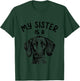 Kids My Sister is a GSP Funny German Shorthaired Pointer Dog T-Shirt - T-Shirt | Forest