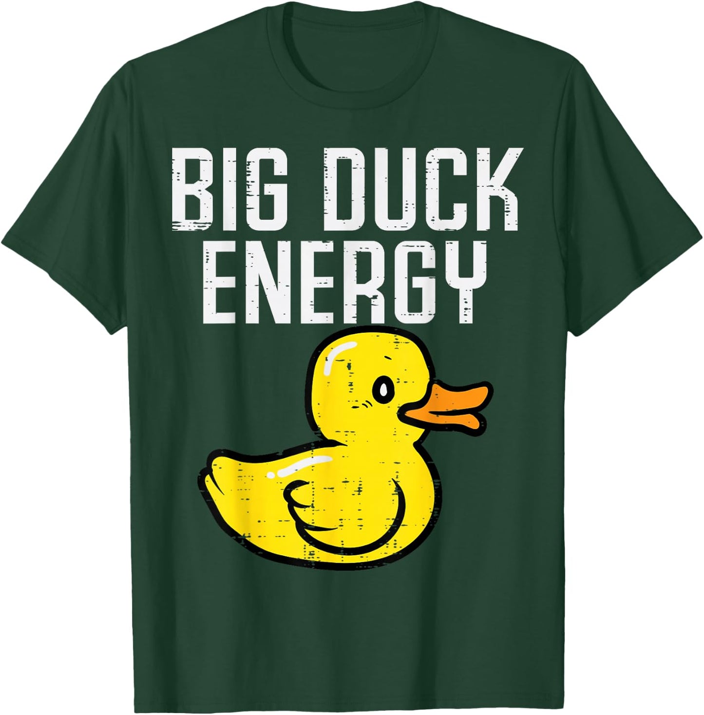 Big Duck Energy Funny Meme Adult Humor Gag Dad Papa Men T-Shirt - T-Shirt | Forest