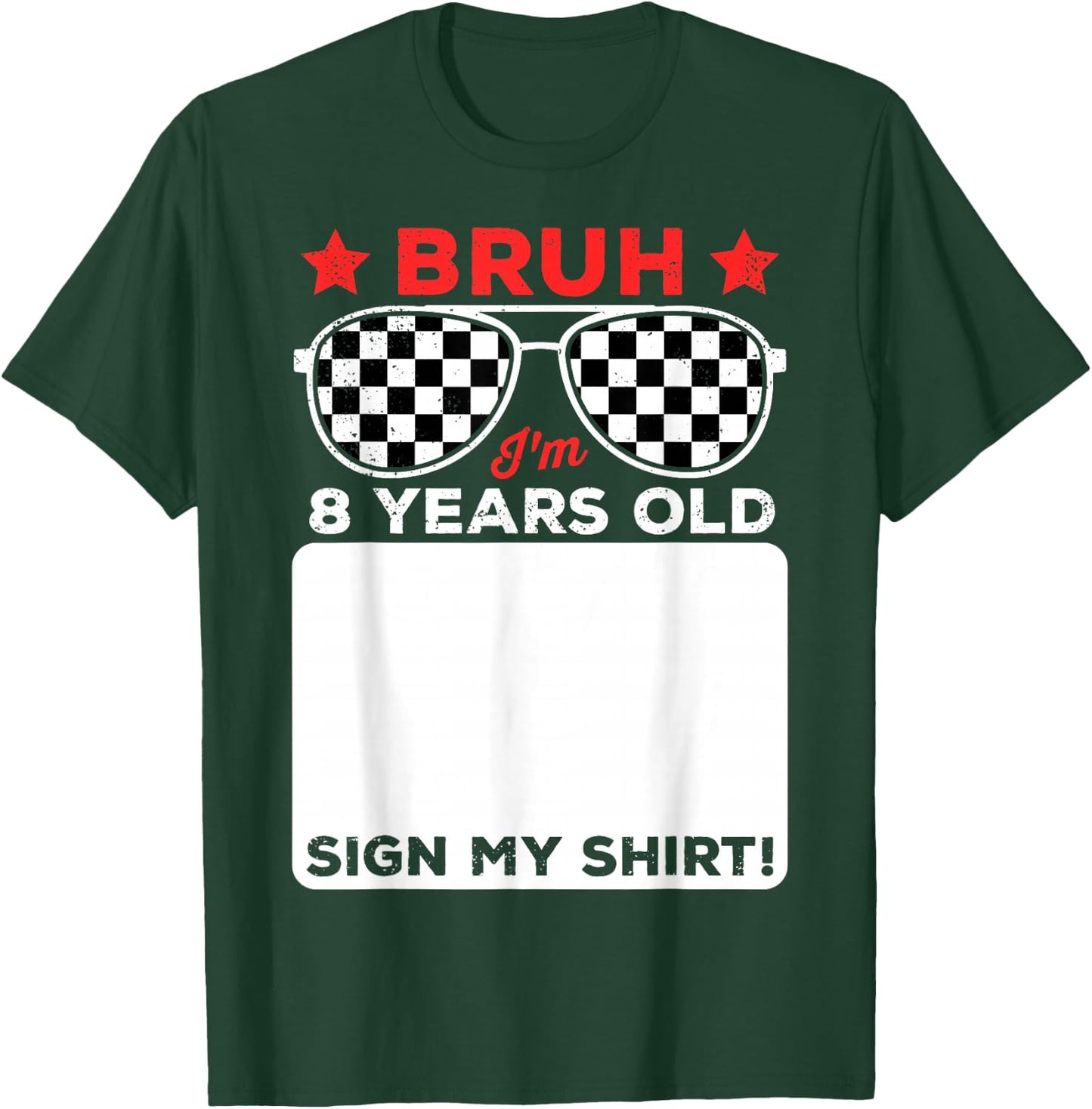 Bruh I'm 8 Checkered 8th Birthday 8 Year Old Race Car Boys T-Shirt - T-Shirt | Forest