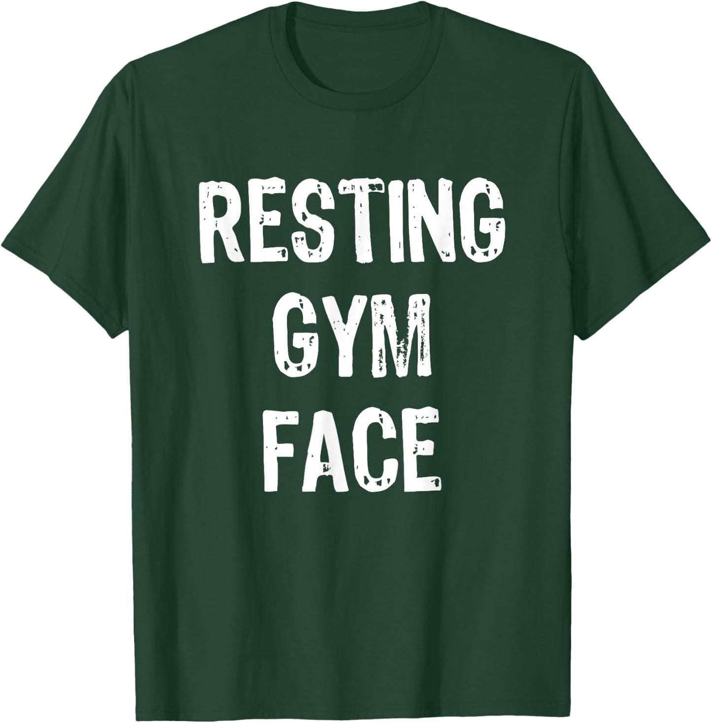 Resting Gym Face T-Shirt - T-Shirt | Forest