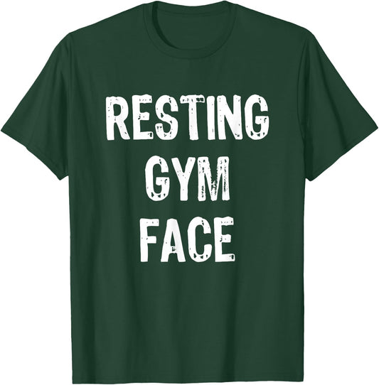 Resting Gym Face T-Shirt - T-Shirt | Forest