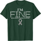 I'm Fine Ehlers Danlos Syndrome EDS Awareness Zebra Ribbon T-Shirt - T-Shirt | Forest