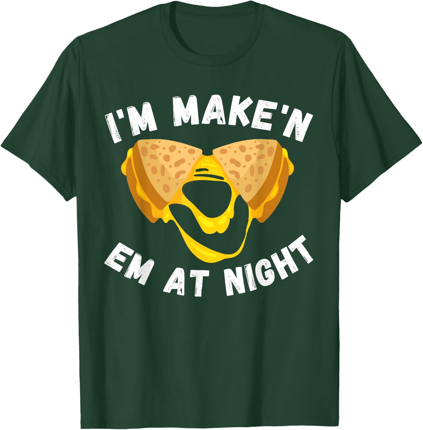 Funny Grilled Cheese Sandwich Meme I'm Making Them At Night T-Shirt - T-Shirt | Forest