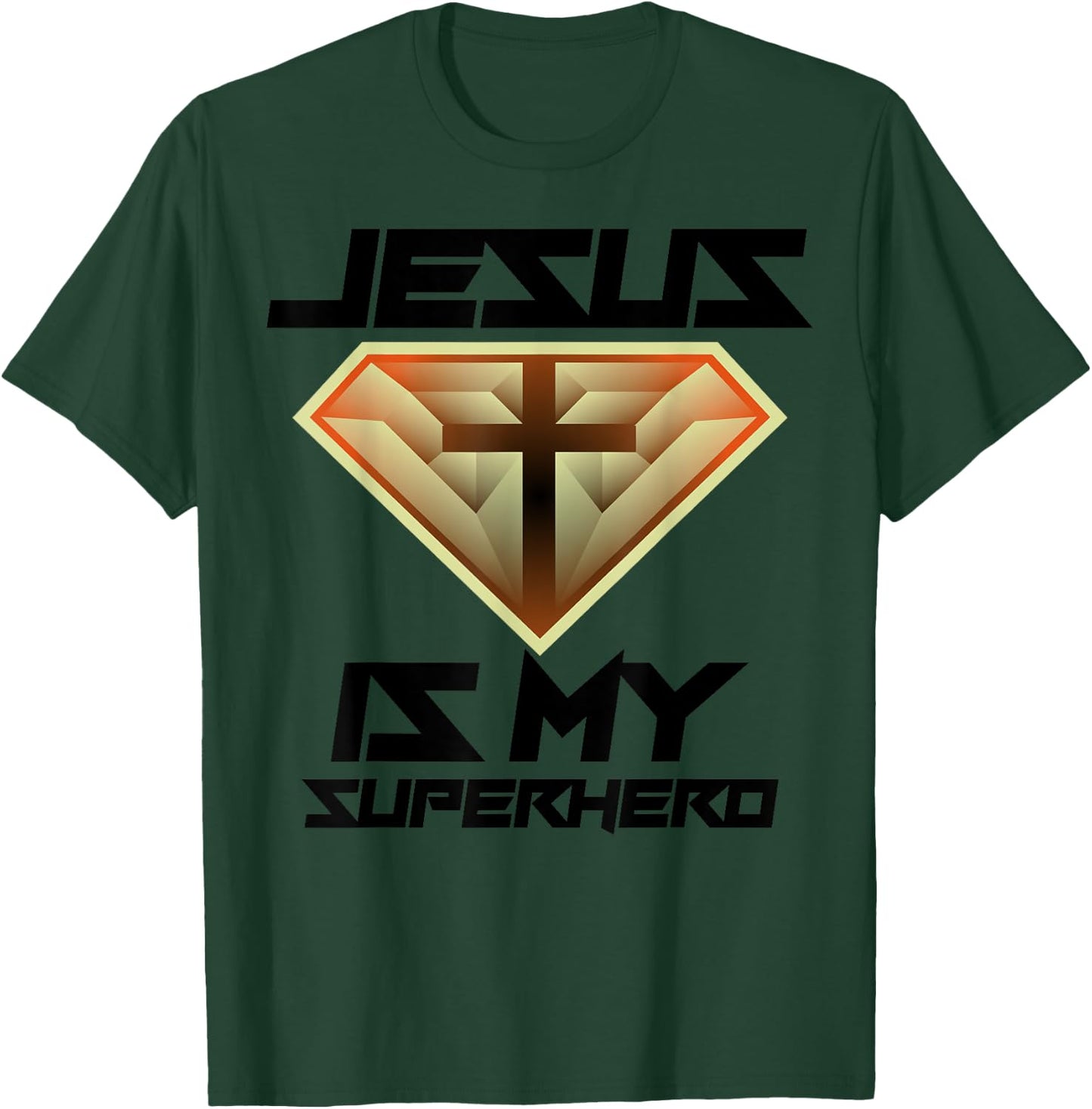 Jesus Is My Superhero | Cute Powerful Christian Gift T-Shirt - T-Shirt | Forest